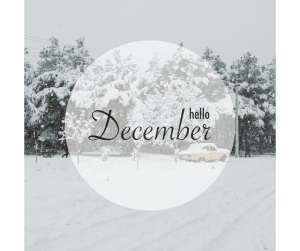 a winter road with trees covered in snow, with the words, "hello December"