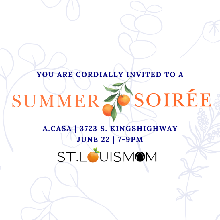 The words, "You are cordially invited to a Summer Soiree" with address and event information, sponsored by St. Louis Mom