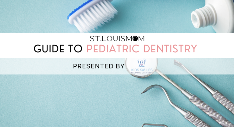 Mom's Guide to Pediatric Dentists in St. Louis