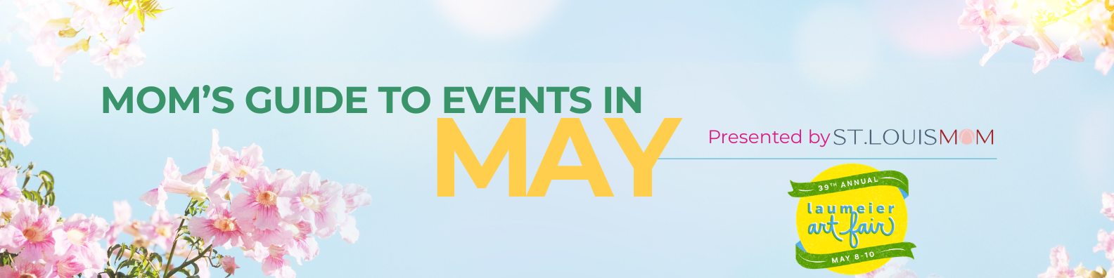 Things to do with Kids in St. Louis this May
